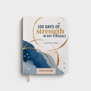 Paperback 100 Days of Strength in Any Struggle Book