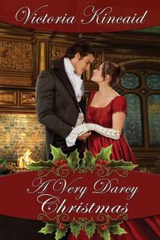 Paperback A Very Darcy Christmas: A Pride and Prejudice Variation Book