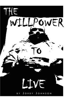 Paperback The Willpower to Live Book