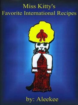 Paperback Miss Kitty's Favorite International Recipes Book