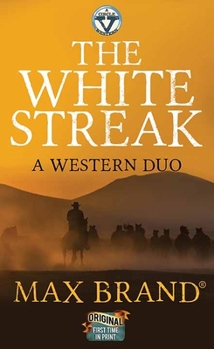 Library Binding The White Streak: A Western Duo: A Circle V Western [Large Print] Book