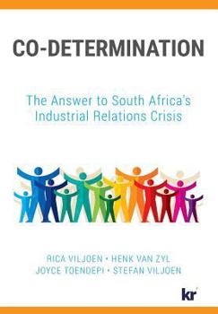 Paperback Co-Determination: The Answer to South Africa's Industrial Relations Crisis Book