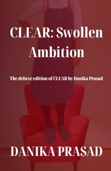 Paperback Clear: Swollen Ambition Book