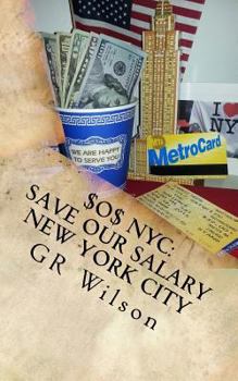 Paperback $o$ NYC: Save Our Salary New York City: Make America Cheap Again With Over $35,000 Of Savings Book