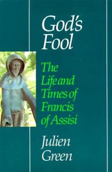 Paperback God's Fool: The Life of Francis of Assisi Book