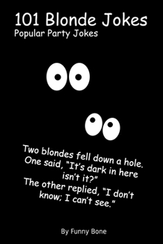 Paperback 101 Blonde Jokes: Popular Party Jokes Book
