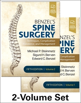 Misc. Benzel's Spine Surgery, 2-Volume Set: Techniques, Complication Avoidance and Management Book