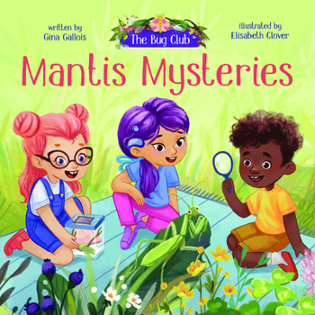 Hardcover Mantis Mysteries: A Bug Club Story Book