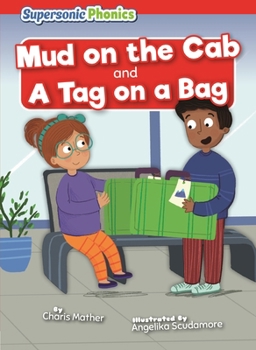 Library Binding Mud on the Cab & a Tag on a Bag Book