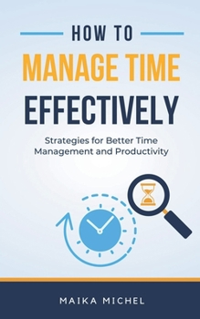 Paperback How to Manage Time Effectively Book