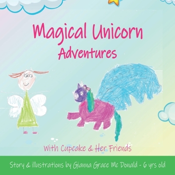 Paperback Magical Unicorn Adventures: With Cupcake and her friends. Book