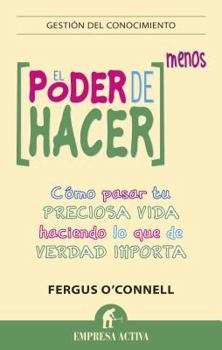 Paperback El Poder de Hacer Menos [Spanish] Book