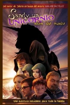 Paperback Sandy, un Unicornio entre dos mundos [Spanish] Book