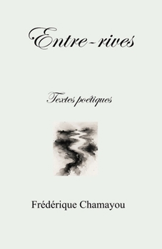 Paperback Entre-rives [French] Book