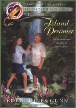 Island Dreamer (Christy Miller) - Book #5 of the Christy Miller