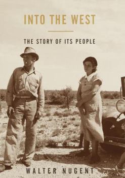 Hardcover Into the West: The Story of Its People Book