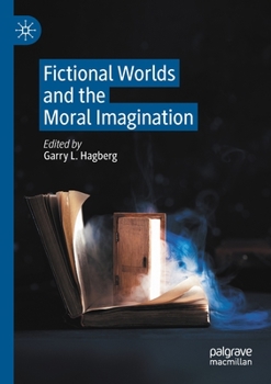 Paperback Fictional Worlds and the Moral Imagination Book