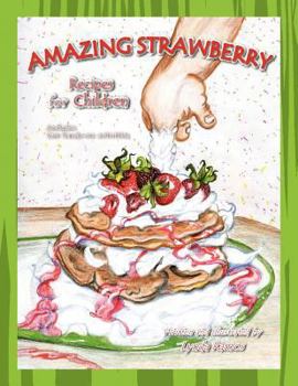 Paperback Amazing Strawberry Recipes for Children Book