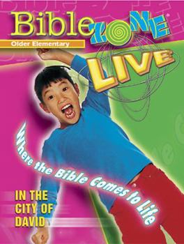 Hardcover BibleZone Live! Older Elementary Teacher Book In the City of David: Includes CD Book