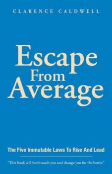 Paperback Escape From Average: The Five Immutable Laws To Rise And Lead Book