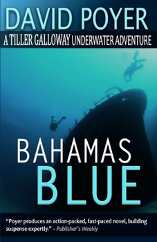Bahamas Blue - Book #2 of the Tiller Galloway