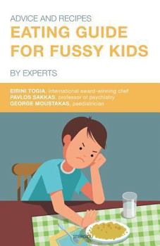 Paperback Eating Guide for Fussy Kids: Advice and Recipes by Experts Book