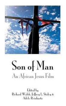 Hardcover Son of Man: An African Jesus Film Book