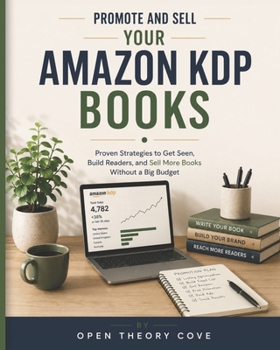 Promote and Sell Your Amazon KDP Books