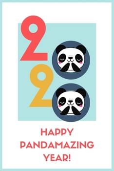 Paperback Happy pandamazing Year: Cute Panda Line Journal and Happy New Year Notebook Book