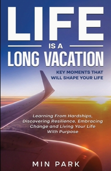 Paperback Life Is a Long Vacation Book