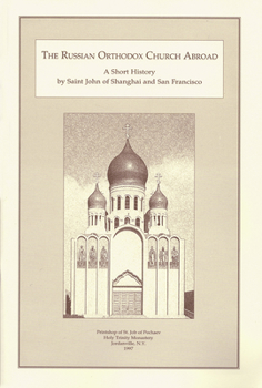 Paperback The Russian Orthodox Church Abroad: A Short History Book