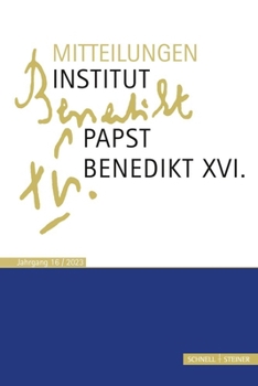 Paperback Mitteilungen Institut Papst Benedikt XVI.: Bd. 16 [German] Book