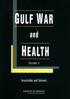 Paperback Gulf War and Health: Volume 2: Insecticides and Solvents Book