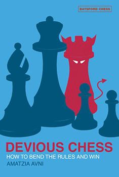 Paperback Devious Chess: How to Bend the Rules and Win Book