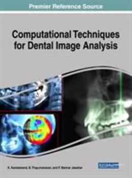 Hardcover Computational Techniques for Dental Image Analysis Book
