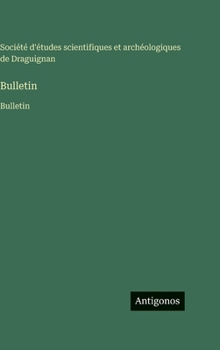 Hardcover Bulletin: Bulletin [French] Book