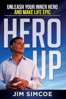 Paperback Hero Up: Unleash Your Inner Hero and Make Life Epic Book