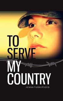 Paperback To Serve My Country Book