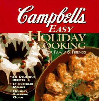 Hardcover Easy Holiday Cooking: For Family and Friends Book