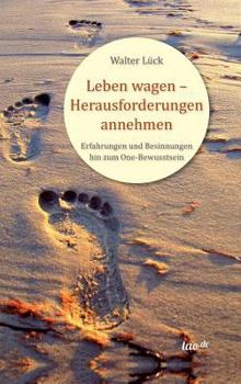 Hardcover Leben wagen - Herausforderungen annehmen [German] Book