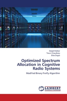 Paperback Optimized Spectrum Allocation in Cognitive Radio Systems Book