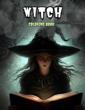 Paperback Witch Coloring Book: Fun Coloring Pages With Witchcraft, Enchantment and Potions. Book