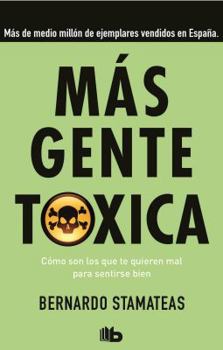 Hardcover M?s Gente T?xica / More Toxic People Book