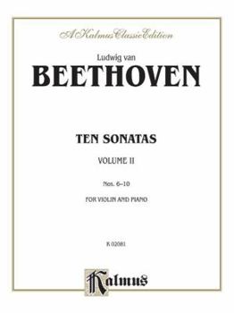Paperback Ten Violin Sonatas: Nos. 6-10, Kalmus Edition: 2 Book