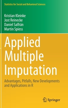 Hardcover Applied Multiple Imputation: Advantages, Pitfalls, New Developments and Applications in R Book