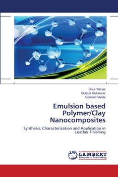 Paperback Emulsion based Polymer/Clay Nanocomposites Book