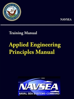 Paperback Applied Engineering Principles Manual - Training Manual (NAVSEA) Book