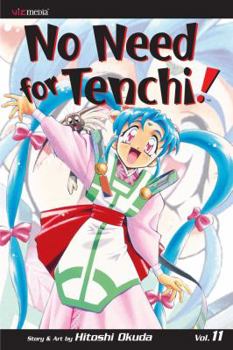 No Need For Tenchi! Vol. 11 (No Need for Tenchi!) - Book #11 of the No Need for Tenchi!
