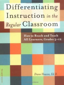 Paperback Differentiating Instruction in the Regular Classroom: How to Reach and Teach All Learners, Grades 3-12 Book