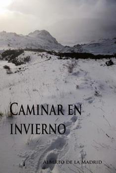 Paperback Caminar en invierno [Spanish] Book